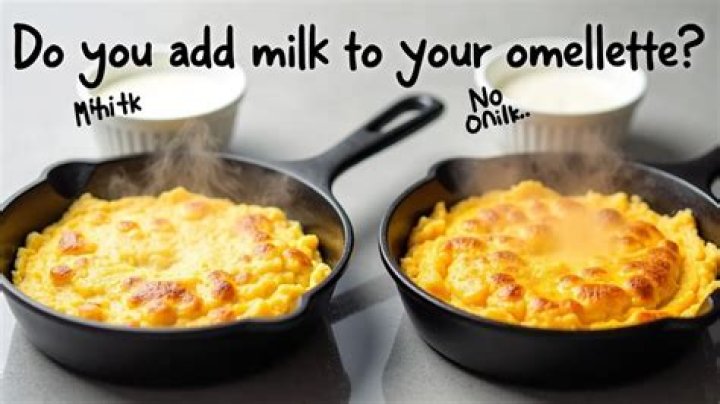 Do you add milk to omelette?
