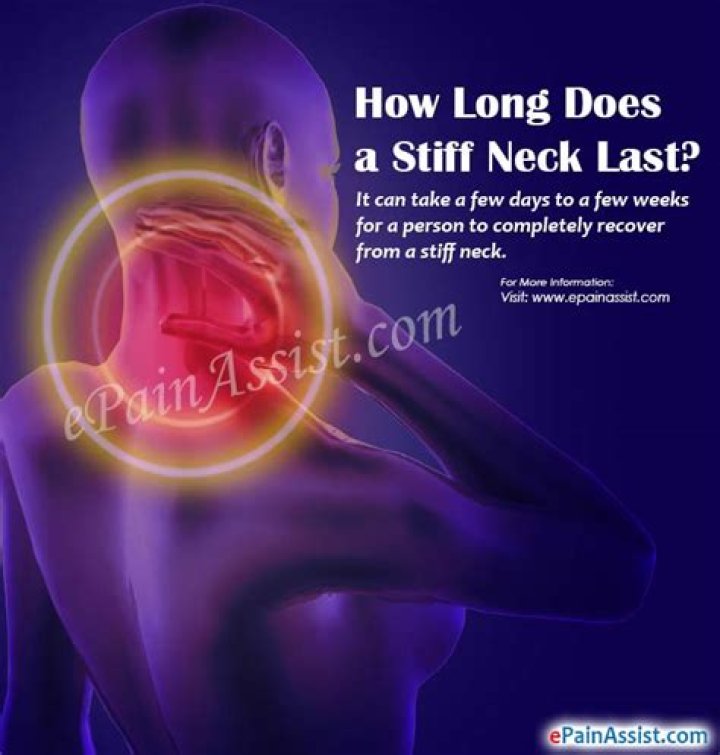 How long does a stiff neck last?