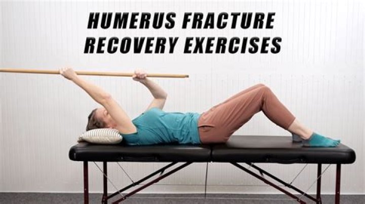 How long is physical therapy for a broken humerus?