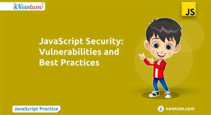 What are some of JavaScript security vulnerabilities?