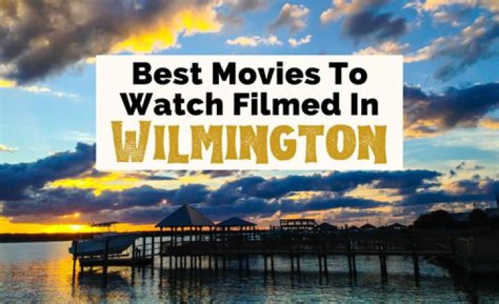 What movie is being filmed in Wilmington now?