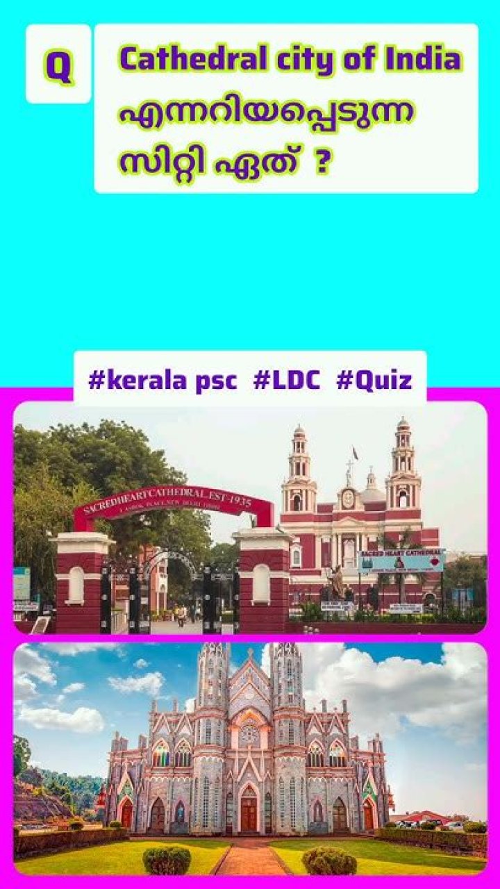 Which is known as cathedral city of India?